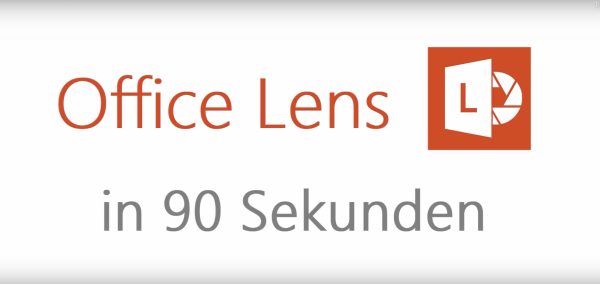 Office Lens in 90 Sekunden
